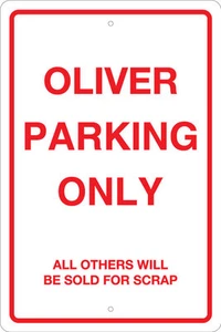 LETRERO DE ESTACIONAMIENTO DE ALUMINIO OLIVER 12"" X 18"" - TRACTORES, AGRÍCOLA, AGRÍCOLA - Imagen 1 de 2