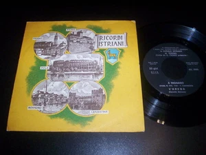 CORALE ISTRIANA DI TORINO diretta da GIANNI FERRO "RICORDI ISTRIANI" 45giri EP  - Picture 1 of 1
