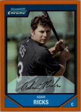 2007 Bowman Chrome Prospects Orange Refractors Card #BC143 Adam Ricks /25