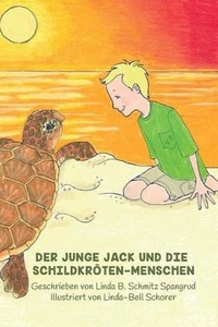 Der Junge Jack Und Die Schildkrten-menschen by Linda Spangrud (German) Paperback - Picture 1 of 1