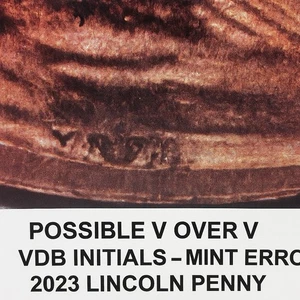 2023 Lincoln Penny – Possible V over V “VDB” Initials – Mint Error - Picture 1 of 6