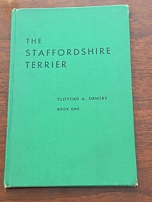 LIBRO PARA PERROS PIT BULL TERRIER "THE STAFFORDSHIRE TERRIER" FIRMADO POR ORMSBY 1er 1956 Foto 1 de 3