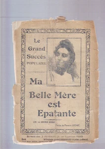  feuillet complet mais etat usure  chanson debut XXe Ma belle mere est epatante  - Picture 1 of 2
