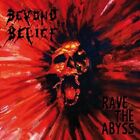 Beyond Belief - Rave The Abyss   Cd Neu