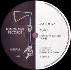 Datman - True Born African / Chant, 12", (Vinyl)