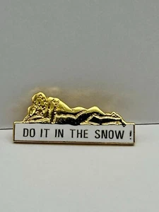 Do It In The Snow Ski Lapel Pin Vintage Man Woman Risqué Humorous Skiing - Picture 1 of 4