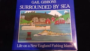 Surrounded by Sea: Life on a New England Fishing Island Gail Gibbons autographed - Picture 1 of 2