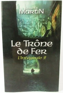 Le Trône de Fer L'Intégrale 2 George RR Martin Editions France Loisirs Broché - Imagen 1 de 2
