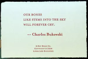 CHARLES BUKOWSKI Our Bones Poem LETTERPRESS broadside X-Ray Book Co Beat poetry! - Imagen 1 de 1