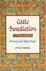 J. Philip Newell Celtic Benediction (Hardback)
