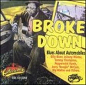 Broke Down-Blues About Automobiles [Audio CD] Various Artists - Bild 1 von 1