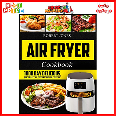 Air Fryer Cookbook 1000 Day Recipes By Robert Jones Easy Paperback Cookbook AUS • 10.78$