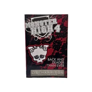 Monster High 4: Back And Deader Than Ever Paperback Lisi Harrison 2013 USA - Picture 1 of 16