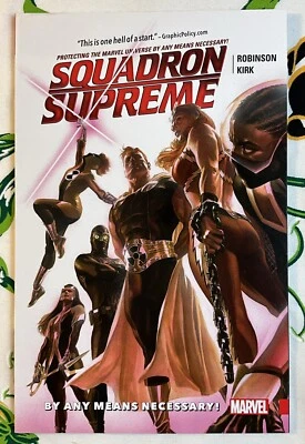 Squadron Supreme By Any Means Necessary! #1 Robinson Kirk Tpb 1st 2016 - Image 1 of 4