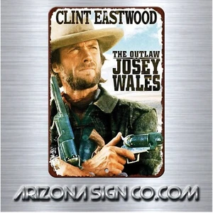 Vintage Look Reproduktion Design Clint Eastwood Josey Wales Aluminiumschild 8 x 12 - Bild 1 von 5