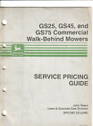 John Deere Gs25,Gs45 & Gs75 Commercial Walk Behind Mowers Service Pricing Guide