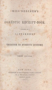 Domestic Economy / Miss Beecher's Domestic Receipt Book Designed As 1858 - Imagen 1 de 2