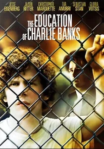 The Education of Charlie Banks (DVD,2009) (anbdov60549d) - Picture 1 of 1