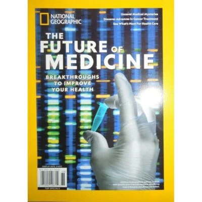 FUTURE OF MEDICINE national geographic BREAKTHROUGHS IMPROVE HEALTH cancer - Image 1 of 4