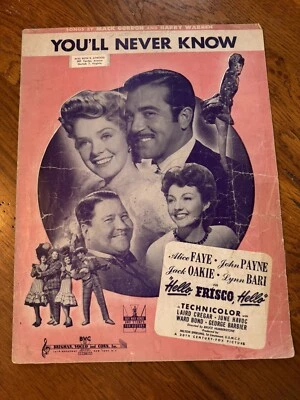 "YOU'LL NEVER KNOW" ©1943 Vintage Piano Sheet Music Gordon, Warren Hello Frisco - Imagem 1 de 3