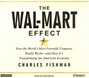 The Wal-Mart Effect:How the Worlds Most Powerful Company Really Work - Audio CDs - Picture 1 of 1