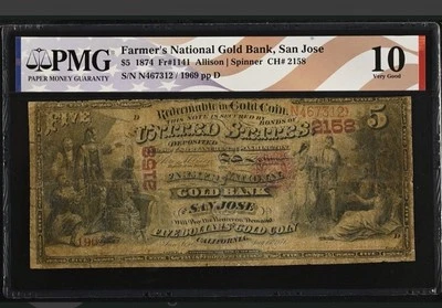 1874 $5 San Jose, CA - Farmer's National Gold Bank, Charter #2158, PMG VG 10 - Image 1 of 4