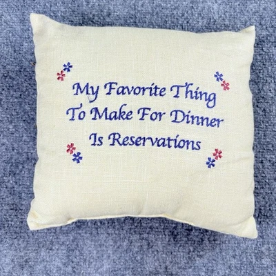 My Favorite Thing To Make For Dinner Is Reservations Throw Pillow Embroidered - Image 1 of 4