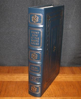 FRONT ROW AT THE WHITE HOUSE By Helen Thomas Signed/Limited 1st Ed. Easton Press - Imagem 1 de 4