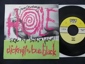 Hole-"Dicknail" 7",Signed By Courtney Love,Eric,Jill,7-22-91,Grunge,Nirvana,E/M- - Picture 1 of 13