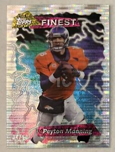 2015 Topps Finest Peyton Manning ‘95 Finest Pulsar Refractor SP /50 Broncos RARE