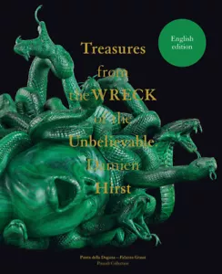 Damien Hirst. Treasures from the Wreck of the Unbelievable. Ediz. inglese ... - Foto 1 di 1