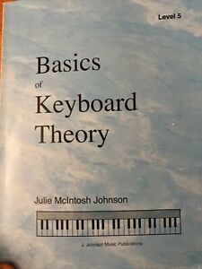 BKT5 - Basics of Keyboard Theory - Level 5 par Julie McIntosh Johnson (livre de poche)