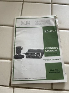 Realistic TRC-422A 40 Channel CB Radio Transceiver Original Owner's Manual Book - Picture 1 of 7