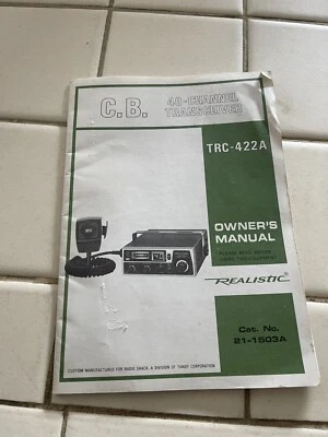 Realistic TRC-422A 40 Channel CB Radio Transceiver Original Owner's Manual Book - Image 1 of 4