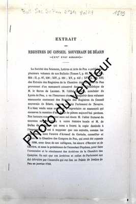 Histoire du Béarn: Extrait des registres du conseil souverain du Béarn XVI-XVIIe - Photo 1/3