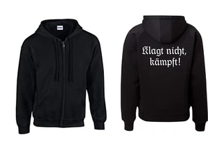 Kapuzenjacke - Klagt nicht, kämpft! ( Sprüche / Lustig / Fun / Spaß ) - Picture 1 of 1