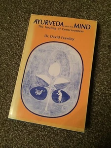 Ayurveda And The Mind David Frawley 2000HB - Picture 1 of 2