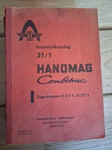 Hanomag Combitrac R217 E S Zugschlepper Ersatzteilliste Ersatzteilkatalog 1962 - Bild 1 von 1
