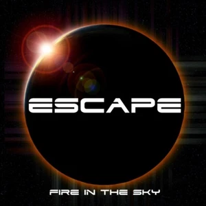 ESCAPE - FIRE IN THE SKY   CD NEU - Bild 1 von 2