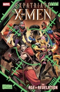 EXPATRIATE X-MEN #2 [AOR]   MARVEL COMICS PRESALE NOV 26th - Picture 1 of 1