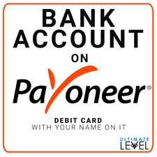 Payoneer Bank Account  - Include DEBIT Card With Your Name On It