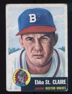 1953 Topps Baseball #91 Ebba St. Claire Card - VG           #1396 - Picture 1 of 1