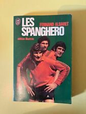 Fernand Young: The Spanghero / I Have Lu