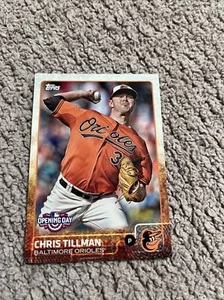2015 Topps Opening Day #12 Chris Tillman Baltimore Orioles - Picture 1 of 1