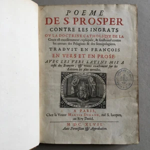 Lemaistre de Sacy — Poème de St Prosper contre les ingrats — Veuve Durand — 1647 - Bild 1 von 12