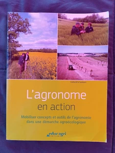 L'agronome en action : Mobiliser concepts et outils de l'agronomie dans une... - Picture 1 of 10