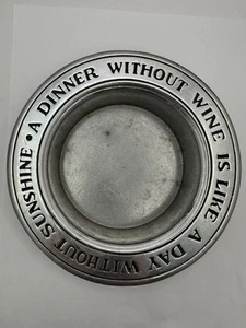 Vtg Wilton Pewter Wine Coaster A DAY W/O WINE IS LIKE A DAY W/O SUNSHINE USA - Picture 1 of 8