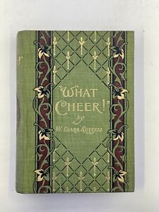 "What Cheer!" The Sad Story of a Wicked Sailor by W. Clark Russell, 1896 