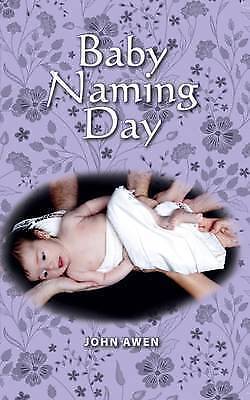 Baby Naming Day By John Awen **NEW Paperback Book** Green Magic FREE UK DELIVERY • 7.61£