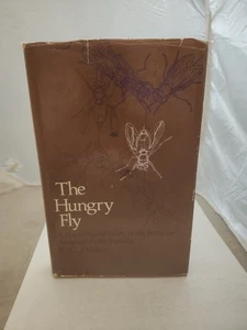 Hungry Fly : A Physiological Study of the Behavior Associated with Feeding 1976 - Foto 1 di 8